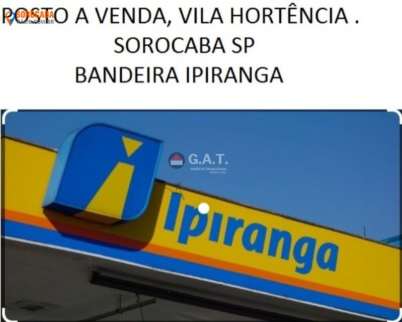 POSTO DE GASOLINA  VENDA NA VILA HORTENCIA - SOROCABA/SP